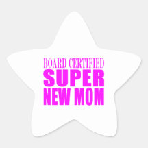 Pink Baby Showers Gifts : Super New Mom Star Sticker