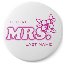 Pink Bachelorette "Future Mrs." Customizable Pin