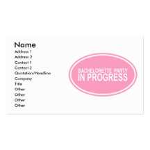 Pink Bachelorette Party in Progress Tees Gifts Business Card