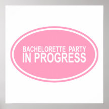 Pink Bachelorette Party in Progress Tees Gifts Posters