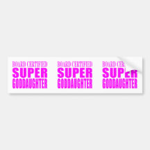 Pink Baptisms & Birthdays : Super Goddaughter Bumper Sticker