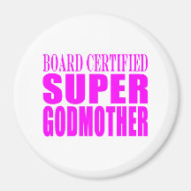 Pink Baptisms & Birthdays : Super Godmother Fridge Magnets