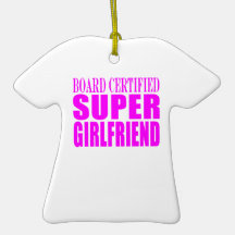 Pink Birthdays & Christmas : Super Girlfriend Ornaments