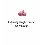 pink boxing gloves, I already fought cancer, wh... t-shirts
