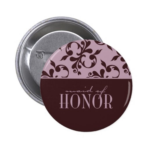 Pink & Chocolate Maid of Honour Button