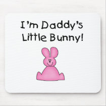 Pink Daddy's Little Bunny T-shirts and Gifts Mouse Pads