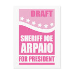 Pink Draught   Sheriff Joe for President postcards