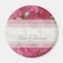 Pink Floral Faith, Hope, Love Magnet