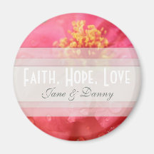 Pink Floral Faith, Hope, Love Magnet