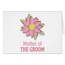 Pink Flower Mother of the Groom  Cards