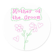 Pink Flowers Mother of  Groom Round Stickers
