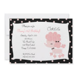 PINK FRENCH POODLE Ooh la la 5x7 Birthday Custom Invitation