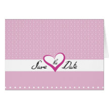 Pink Heart Save the Date Greeting Card