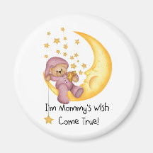 Pink Mommy's Wish Come True Refrigerator Magnet