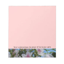 Pink notepad Power of the Human Spirit Azaleas