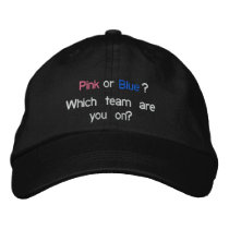 Pink or Blue? Which team are you on? Hat Embroidered Hats