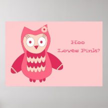 Pink Owl...Who Loves Pink? Posters
