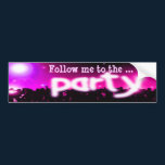 Pink Party bumper stickers