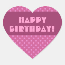 Pink Polka Dots Happy Birthday Heart Stickers