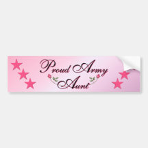 Pink & Proud Army Aunt Bumper Sticker