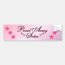 Pink & Proud Army Sister Bumper Stickers