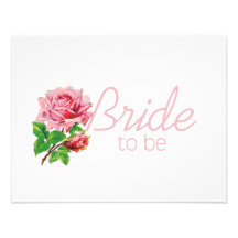 Pink Rose Bride to Be tshirts and Gifts Invites