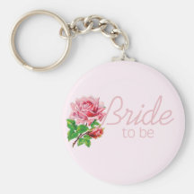 Pink Rose Bride to Be tshirts and Gifts Keychain