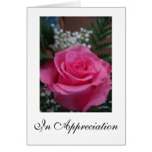 Pink Rose In Appreciation card