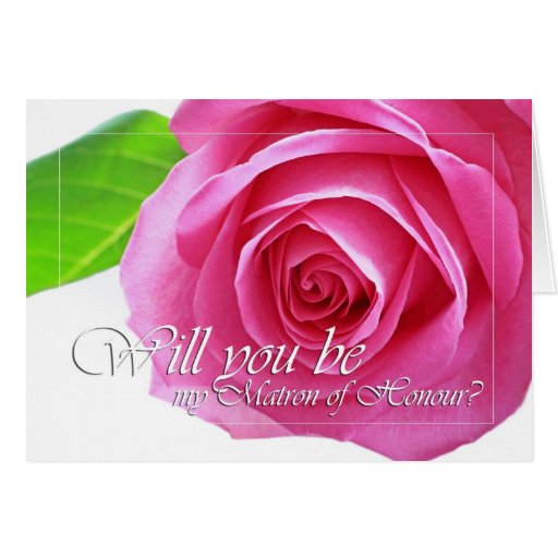Pink rose, will you be my matron of honour cards