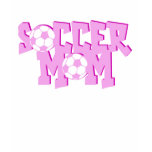 Pink Soccer Mom t-shirts