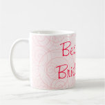 Pink Swirls Beautiful Bridesmaid Mug