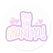 Pink Text I'm a New Grandma Round Stickers