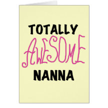 Pink Totally Awesome Nanna T-shirts and Gifts Cards