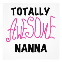 Pink Totally Awesome Nanna T-shirts and Gifts Announcements