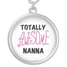 Pink Totally Awesome Nanna T-shirts and Gifts Personalized Necklace