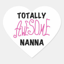 Pink Totally Awesome Nanna T-shirts and Gifts Stickers