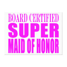 Pink Wedding Favours : Super Maid of Honour Canvas Prints