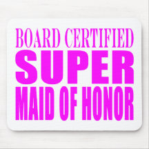 Pink Wedding Favours : Super Maid of Honour Mousepads