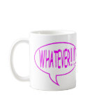 Pink Whatever Speech Bubble Mug