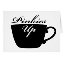 Pinkies Up Teacup Greeting Card