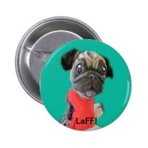 Pippin Pug Puppy Dog Button LaFF!