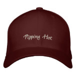 Pipping Hot Cap / Hat