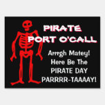 Pirate Day Party Funny Yard Sign