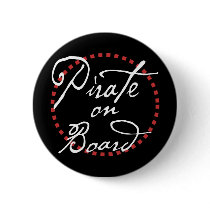 Pirate on Board Pinback Buttons