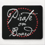 Pirate on Board Mouse Pad
