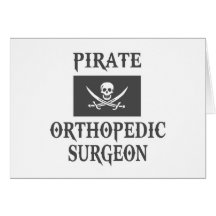Pirate Orthopedic Surgeon Greeting Card