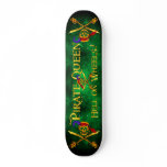 Pirate Queen Hell Skateboard Green