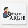 Pirate says ARGH Mouse Pad