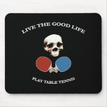 Pirate Skull Good Life Table Tennis Mousepads