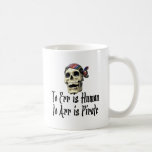 Pirate T-shirts and Gifts. Coffee Mugs